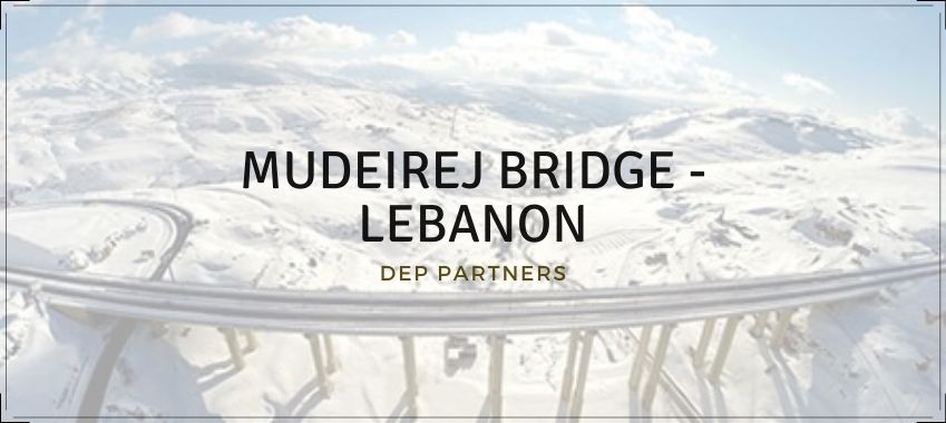INFRASTRUCTURE PROJECT - MUDEIREJ BRIDGE - DEP LEBANON