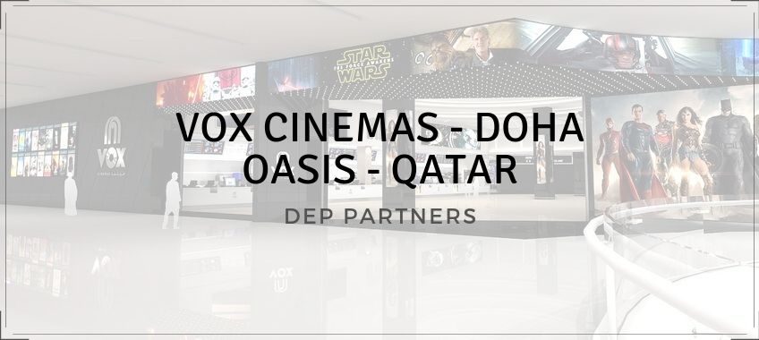 VOX CINEMAS – DOHA OASIS – QATAR