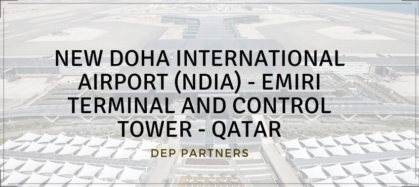 NEW DOHA INTERNATIONAL AIRPORT (NDIA) – EMIRI TERMINAL AND CONTROL TOWER – QATAR