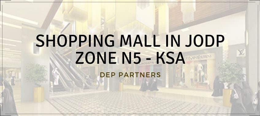 SHOPPING MALL IN JODP ZONE N5 – KSA