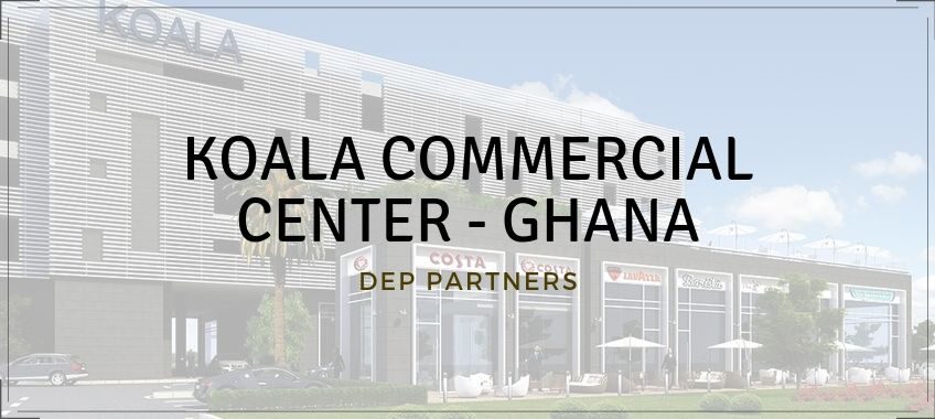 KOALA COMMERCIAL CENTER – GHANA