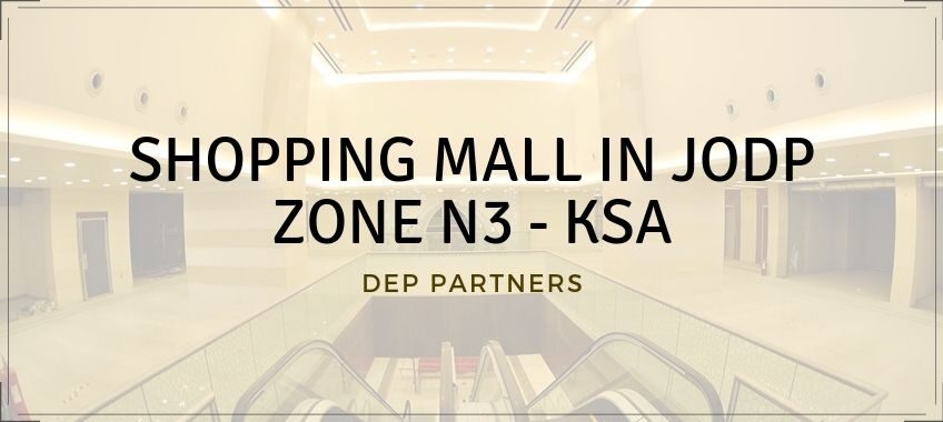 FEATURED DESIGN SHOPPING MALL IN JODP ZONE N3 - KSA