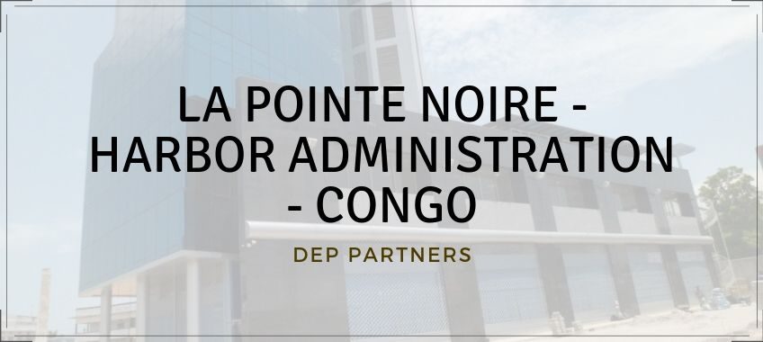 LA POINTE NOIRE – HARBOR ADMINISTRATION – CONGO