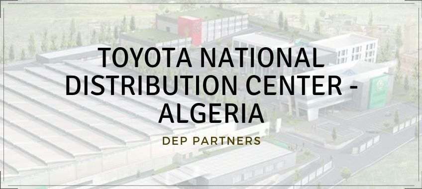 featured image TOYOTA NATIONAL DISTRIBUTION CENTER - ALGERIA