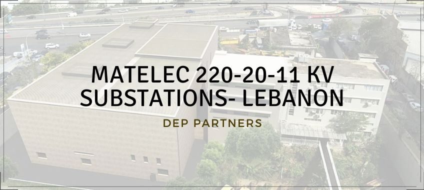 Design Industrial MATELEC 220-20-11 KV SUBSTATIONS- LEBANON