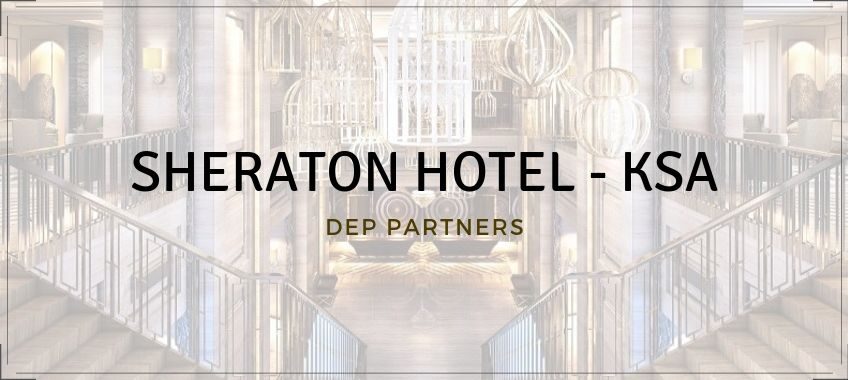 SHERATON HOTEL - KSA