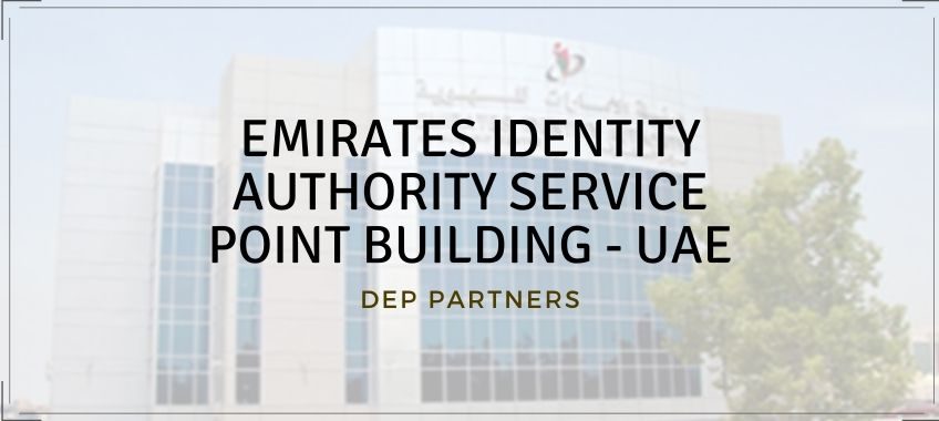 EMIRATES IDENTITY AUTHORITY SERVICE POINT BUILDING - UAE MEP DESIGN