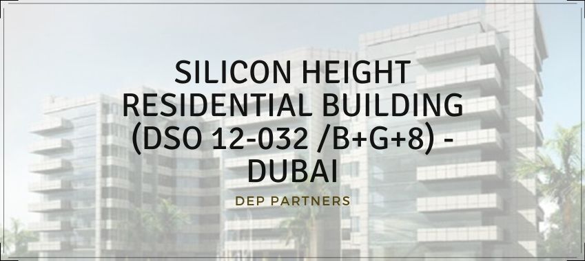 SILICON HEIGHT RESIDENTIAL BUILDING (DSO 12-032 /B+G+8) – DUBAI